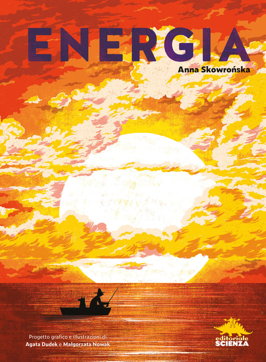Energia – Anna Skowronska – Editoriale Scienza