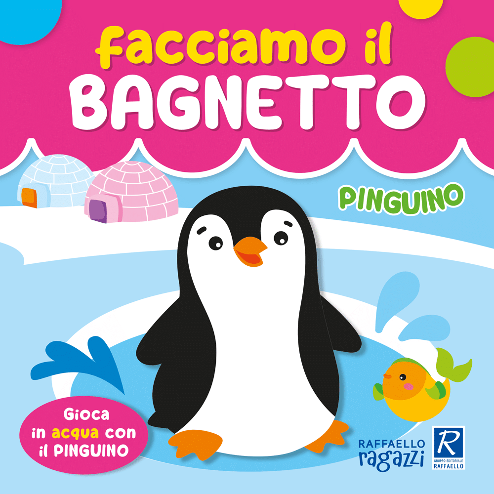 Facciamo il bagnetto - Pinguino - Centroscuola