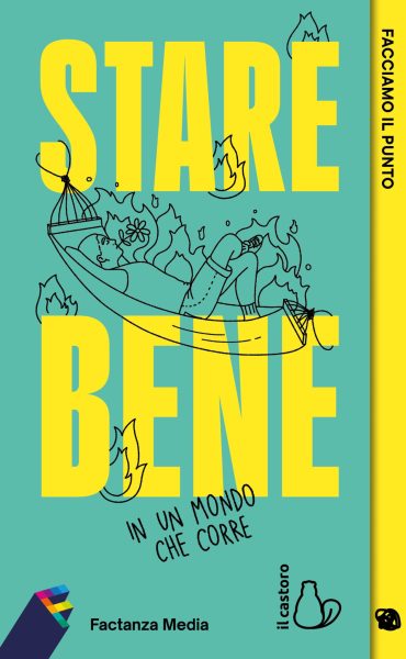 Stare bene in un mondo che corre