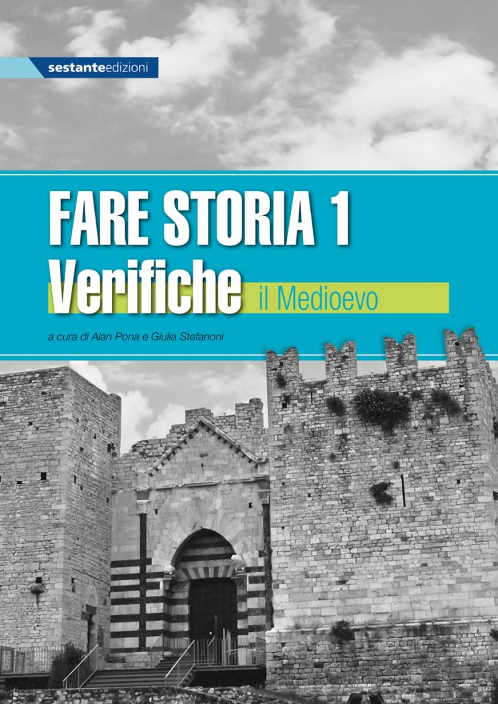 Fare Storia 1 Verifiche - Il Medioevo