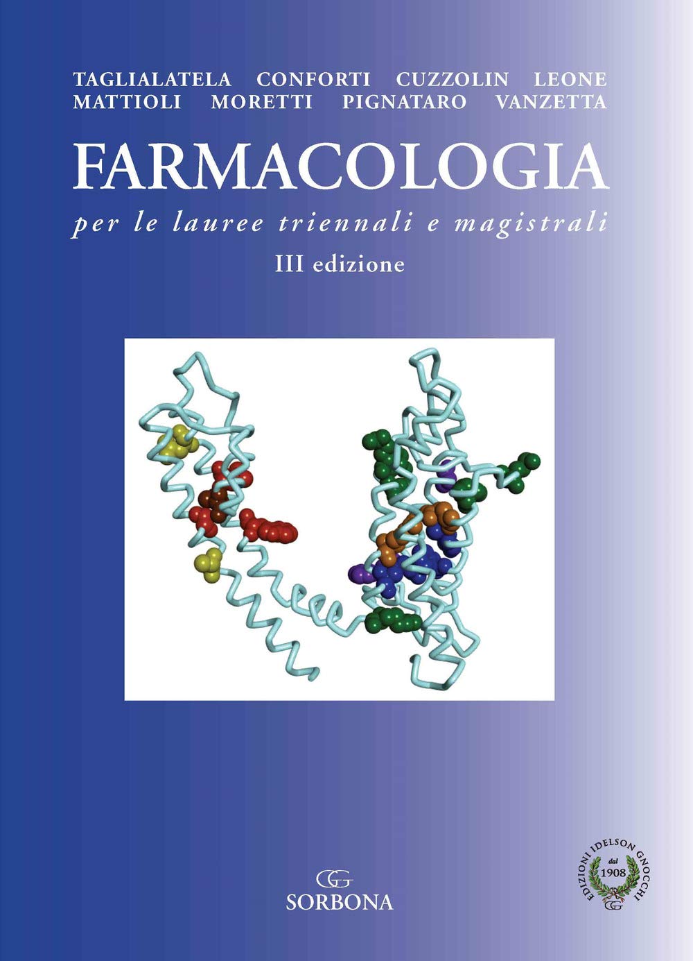 Farmacologia per le lauree triennali e magistrali