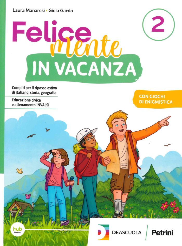 Felicemente in vacanza 2 - Centroscuola