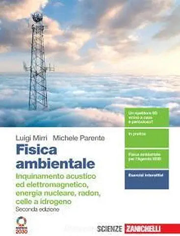 Fisica Ambientale. Inquinamento Acustico Ed Elettromagnetico... - Centroscuola