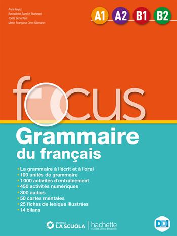 Focus - Grammaire du francais - Centroscuola