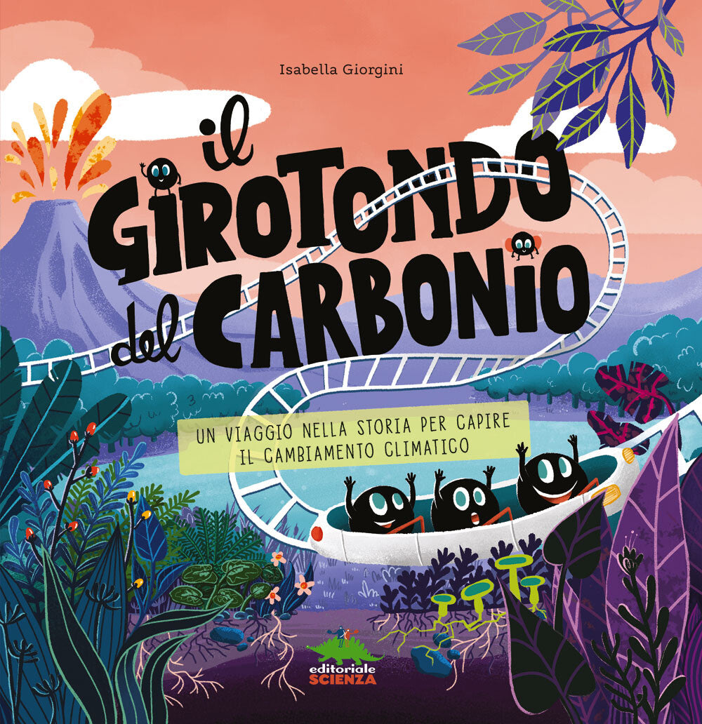 Il girotondo del carbonio – Isabella Giorgini – Editoriale Scienza