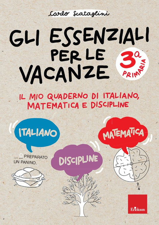 Gli essenziali per le vacanze - Primaria 3^ - Centroscuola