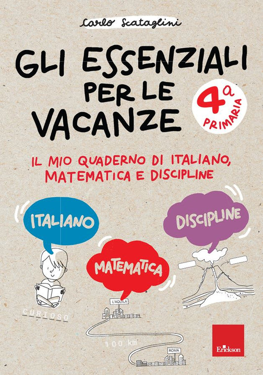 Gli essenziali per le vacanze - Primaria 4^ - Centroscuola