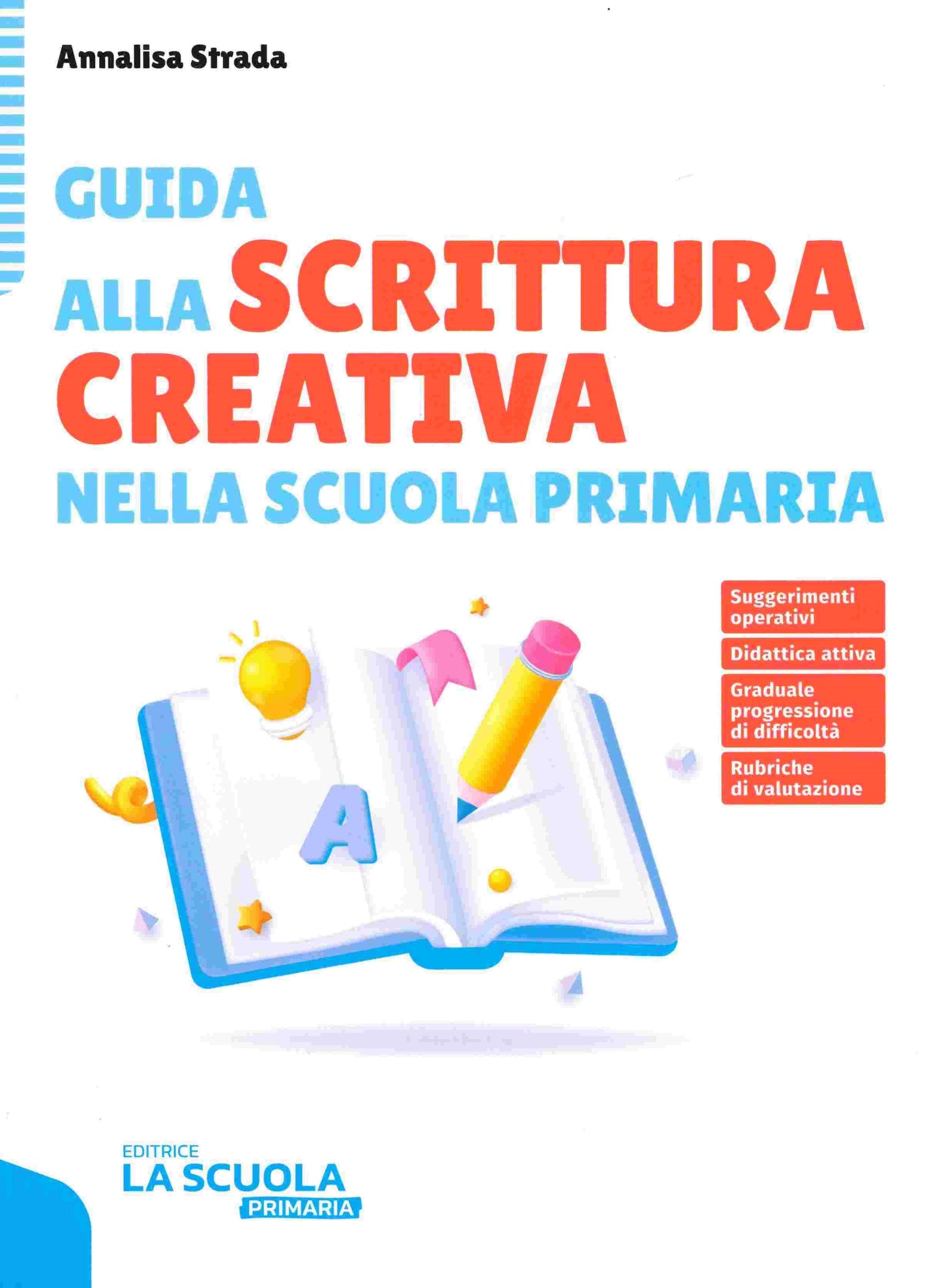 Guida alla scrittura creativa nella scuola primaria