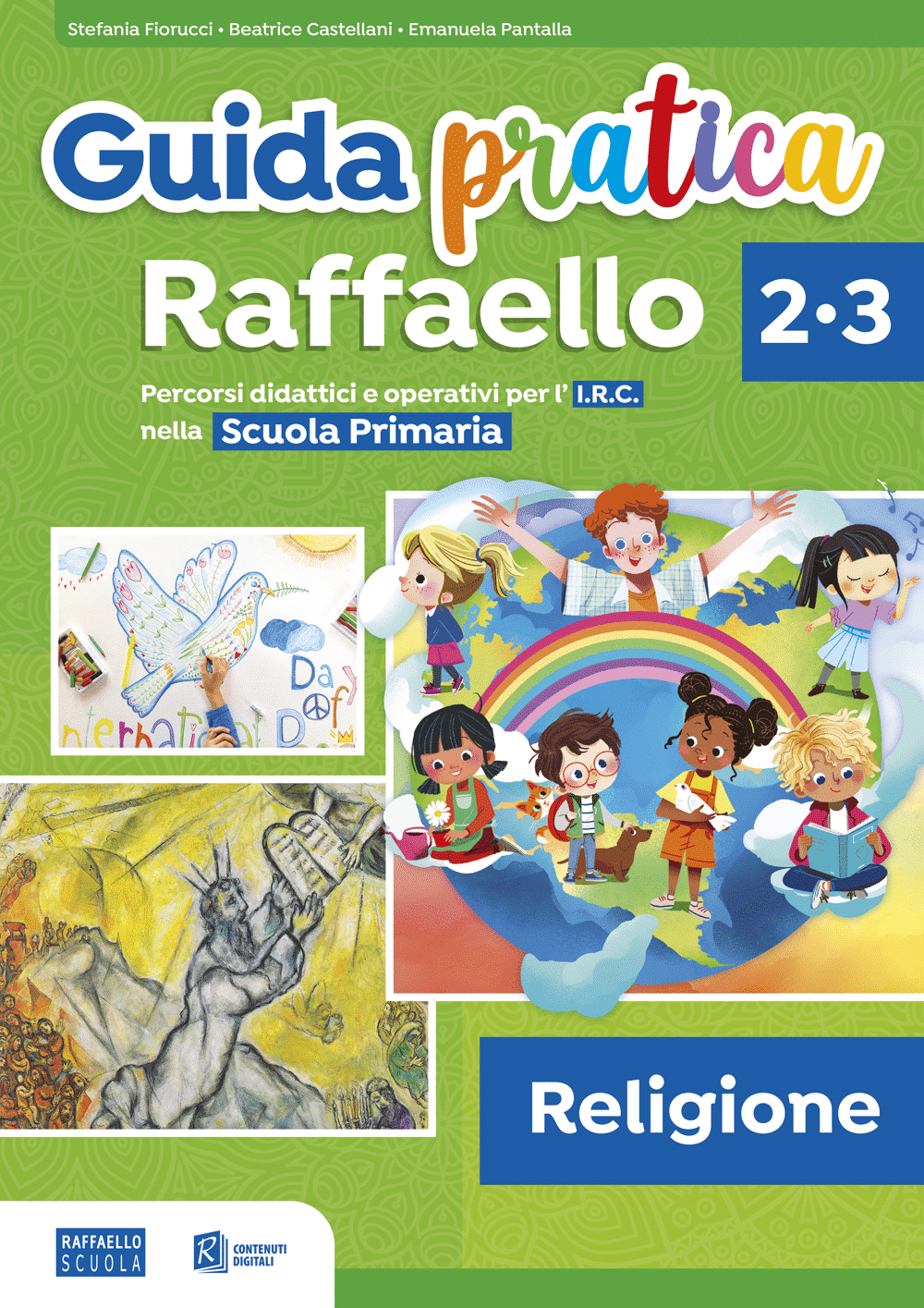 Guida pratica Raffaello - Religione 2-3 - Centroscuola