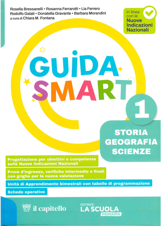 Guida Smart Storia Geografia Scienze 1 - Nuove Indicazioni Nazionali