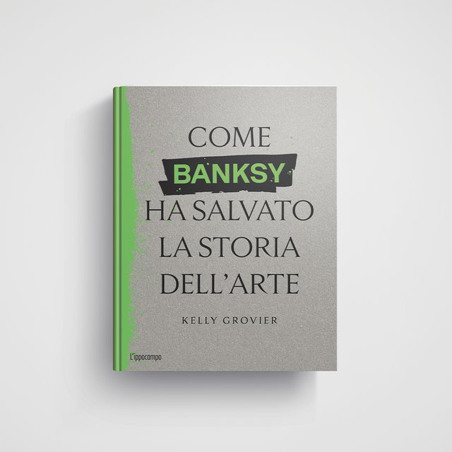 Come Banksy ha salvato la storia dell'arte
