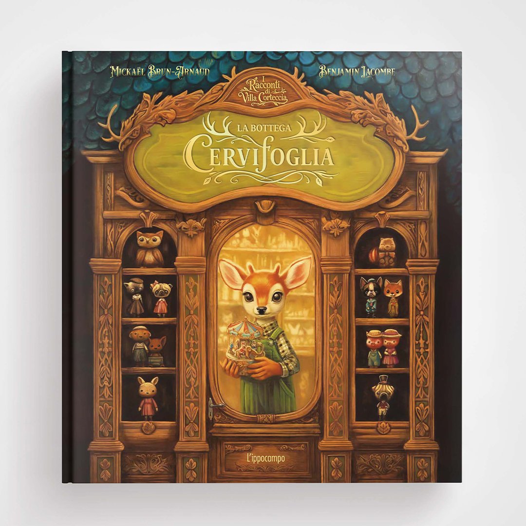 La Bottega Cervifoglia - Mickaël Brun-Arnaud, Benjamin Lacombe - L'Ippocampo