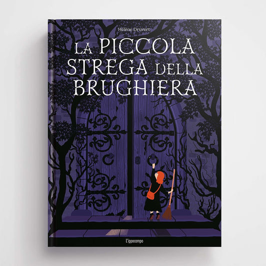 La piccola strega della brughiera - Hélène Druvert - L'Ippocampo