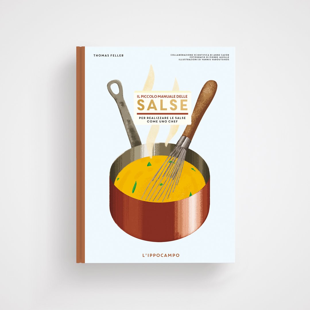 Il piccolo manuale delle salse. Per realizzare le salse come un chef - L'Ippocampo - copertina