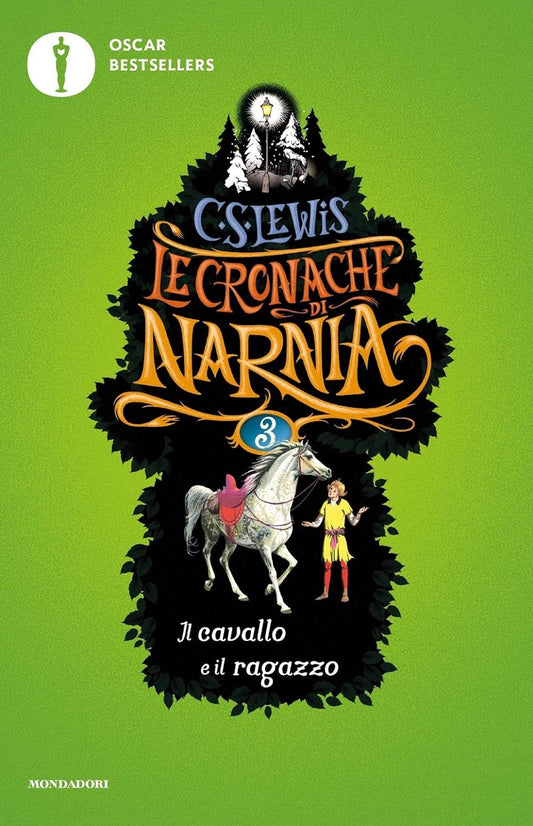 Le cronache di Narnia - Il cavallo e il ragazzo (Vol. 3)
