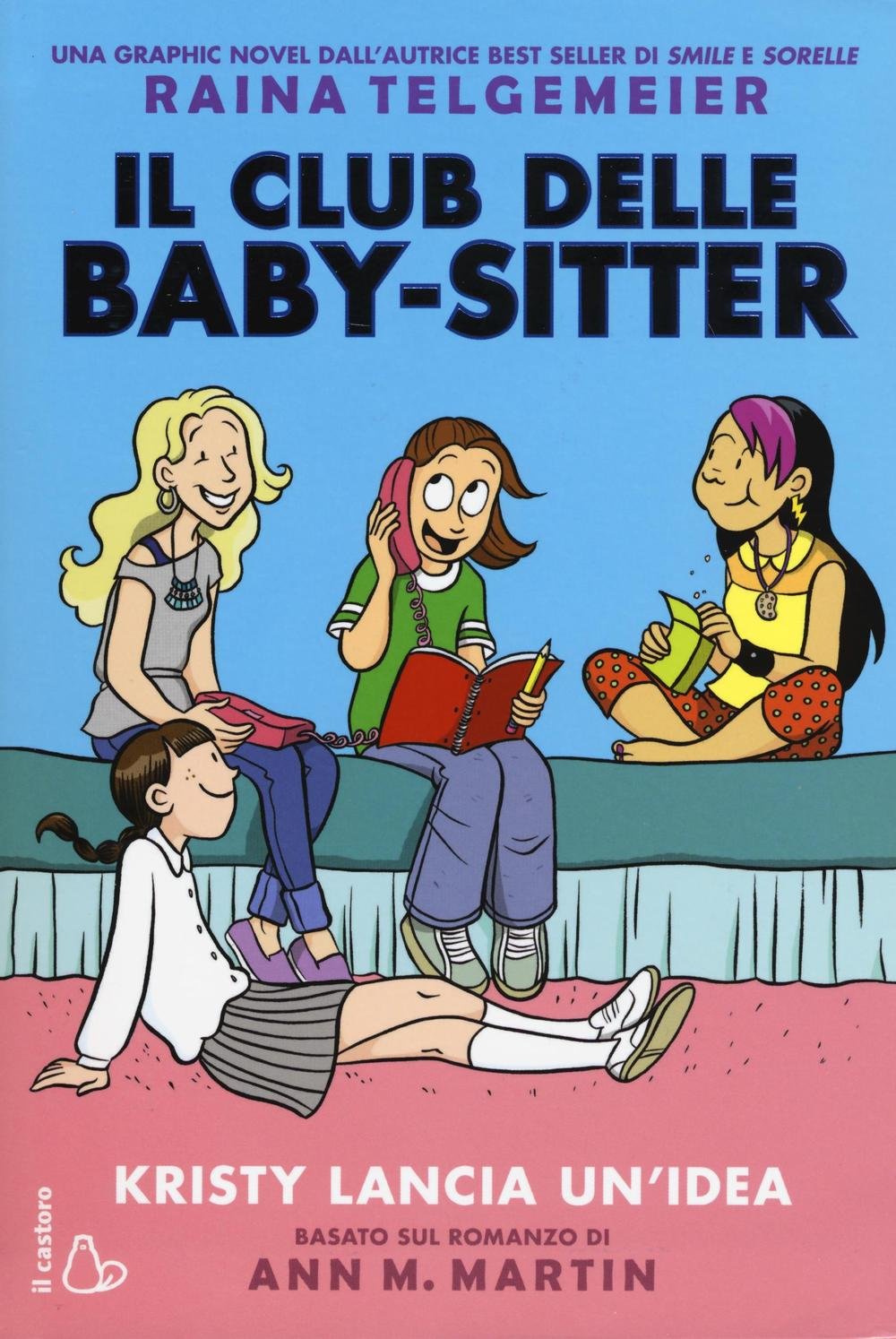 Il Club delle Baby-sitter (1) - Kristy lancia un’idea