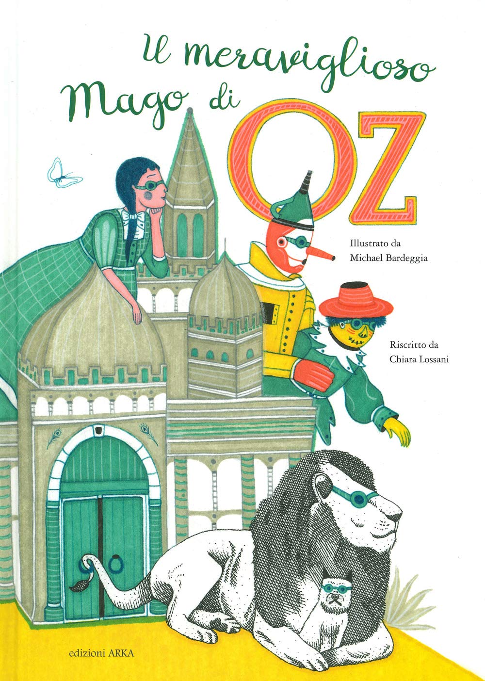 Il meraviglioso mago di Oz - Centroscuola