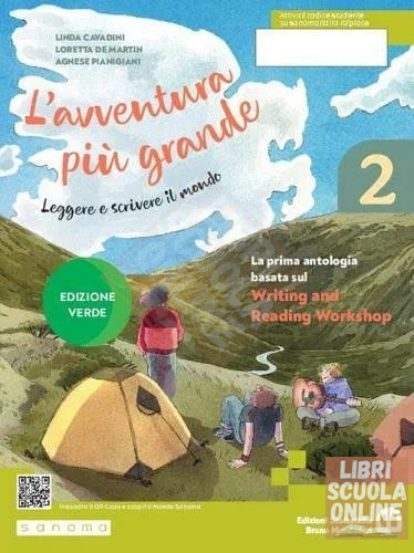 L'avventura più grande, Vol. 2 - Linda Cavadini, Loretta De Martin, Agnese Pianigiani - Edizioni Scolastiche Bruno Mondadori