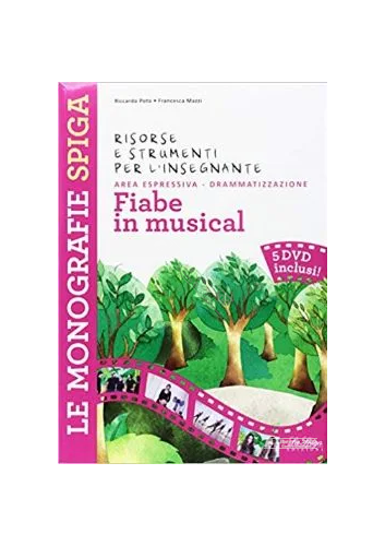 Copertina di Monografie: fiabe in musical + DVD, La Spiga
