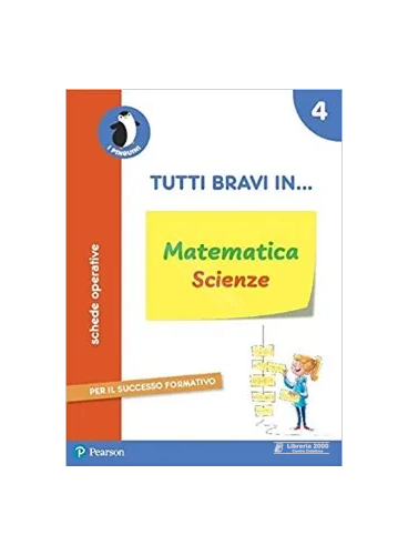 Tutti bravi in... matematica e scienze vol.4 - Pearson