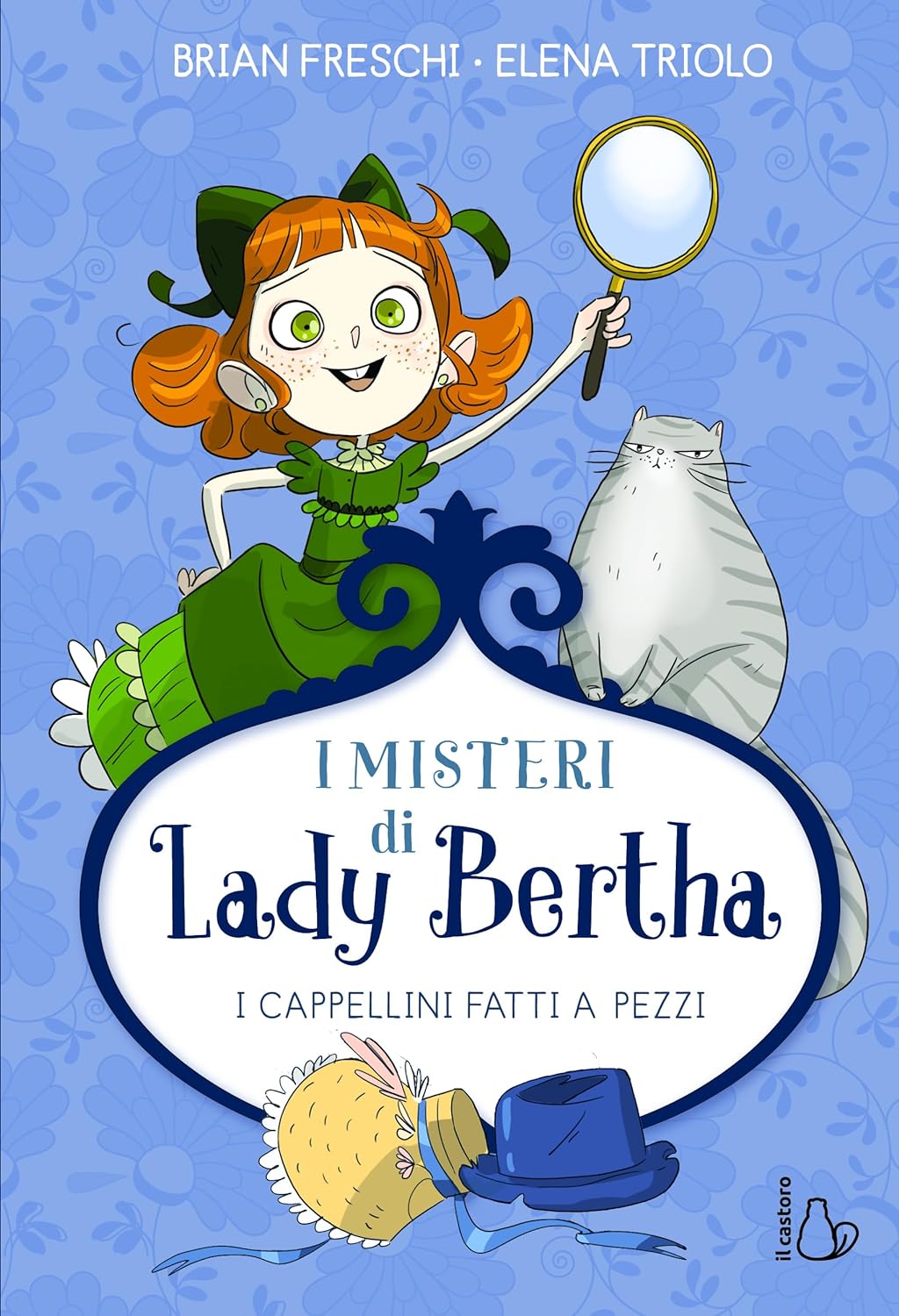 I misteri di Lady Bertha - I cappellini fatti a pezzi