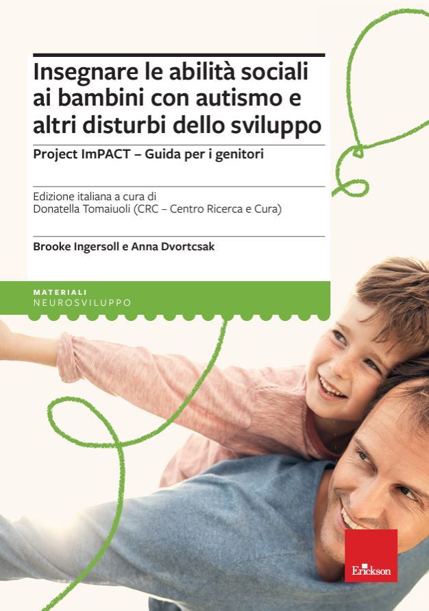 Insegnare le abilità sociali ai bambini con autismo e altri disturbi dello sviluppo - Guida genitori