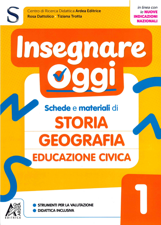 Insegnare oggi - Storia Geografia & ed. Civica 1