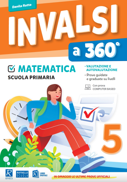 INVALSI a 360° - Matematica 5
