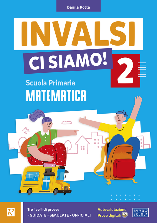 INVALSI, ci siamo! Matematica classe 2 - Danila Rotta - Raffaello Scuola