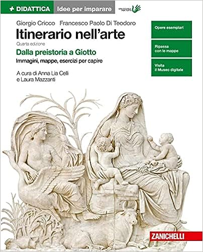 Itinerario nell'arte - Introduzione alla storia dell'arte - ed. verde 1 - Centroscuola