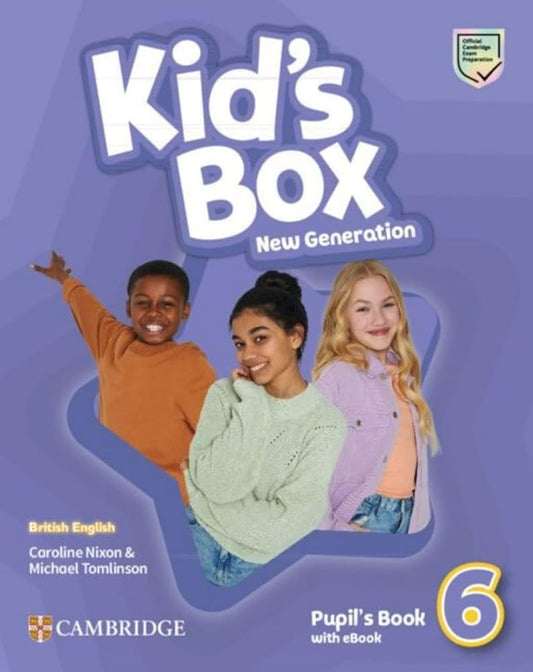 Kid's Box New generation - Level 6 - Pupil's Book - Centroscuola