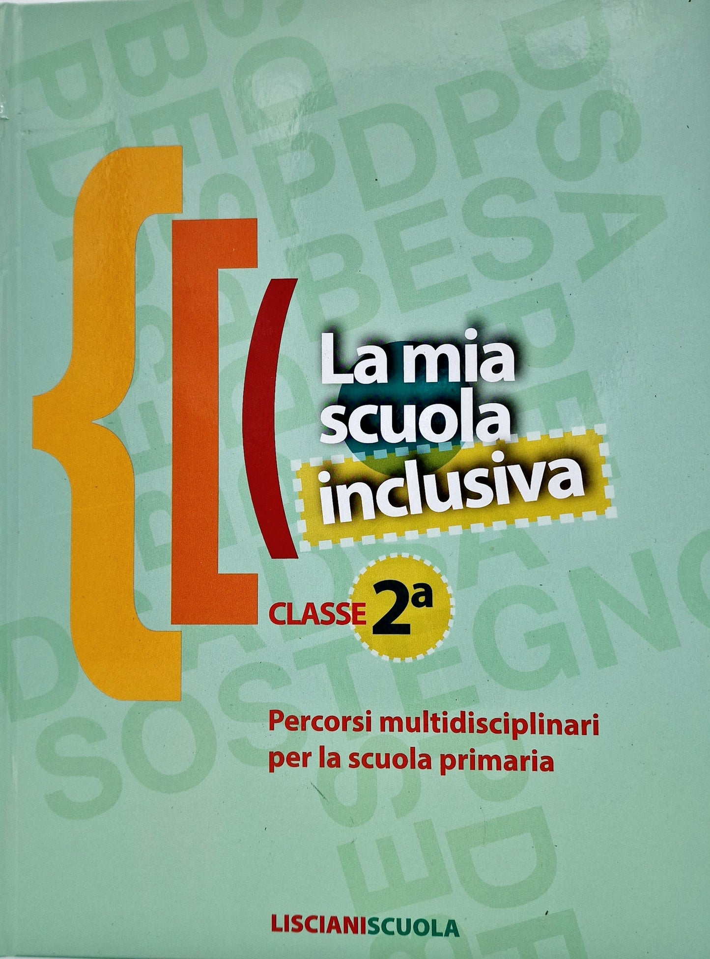 La mia scuola inclusiva - Classe 2