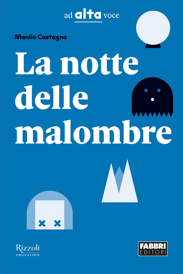 La notte delle malombre