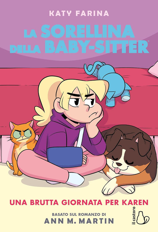 La sorellina della babysitter. Una brutta giornata per Karen (Vol. 3)