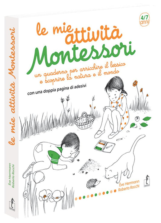Le mie attività Montessori. Un quaderno per scoprire il mondo e la natura