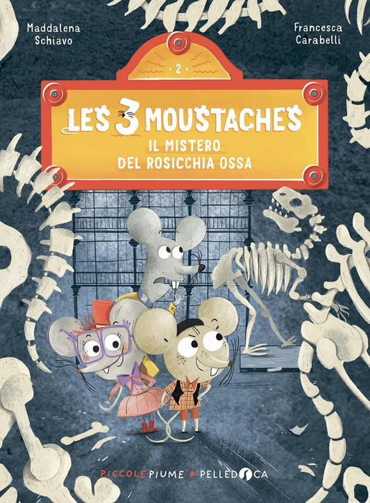 Les 3 moustaches - Il mistero del rosicchia ossa