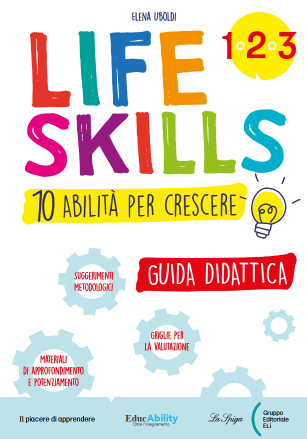 Life skills - 10 Abilità per crescere