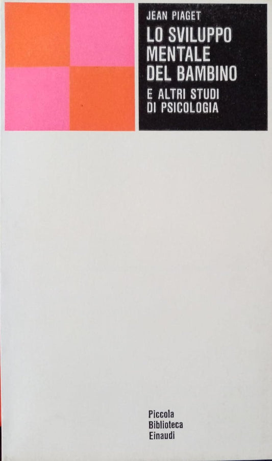 Lo sviluppo mentale del bambino - Centroscuola