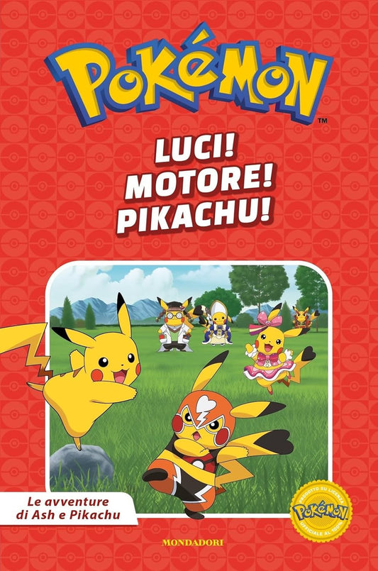 Le avventure di Ash e Pikachu - Luci! Motore! Pikachu!