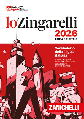 Lo Zingarelli 2026 - Vocabolario della lingua italiana - Centroscuola