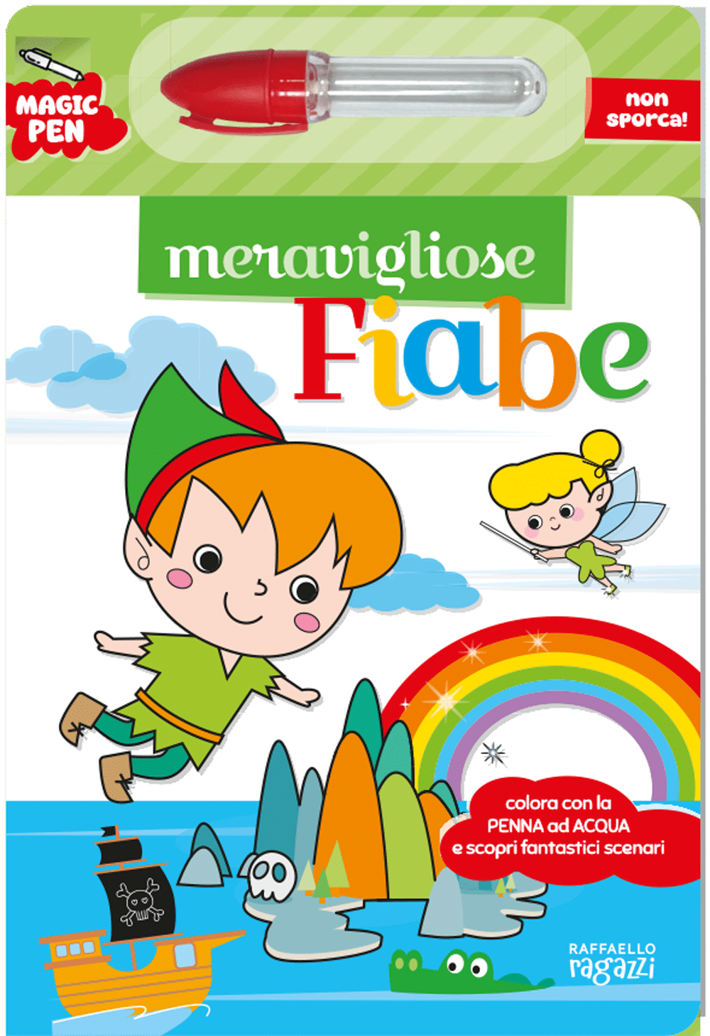 Meravigliose fiabe - Magic Pen, Raffaello
