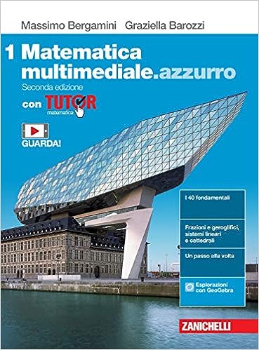 MATEMATICA.BLU 2.0 2ED. - VOLUME 3 CON TUTOR (LDM) SECONDA EDIZIONE VOL. 1