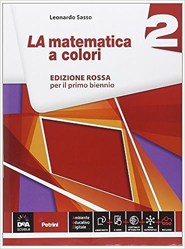 La matematica a colori - Rossa Vol 2