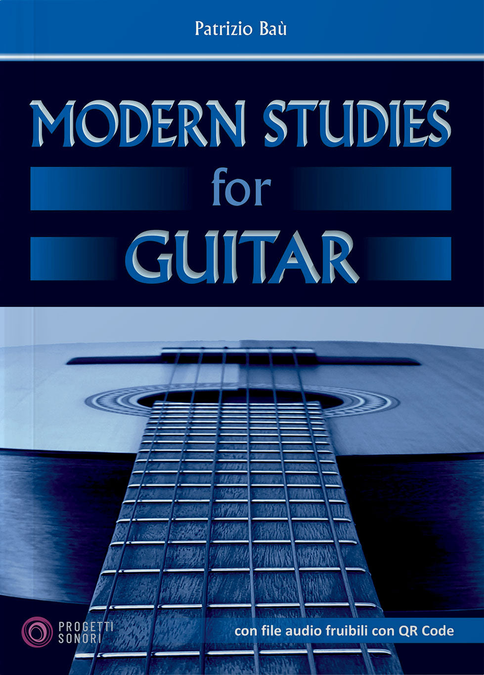 Copertina di Modern Studies for Guitar, di Patrizio Baù - Progetti Sonori