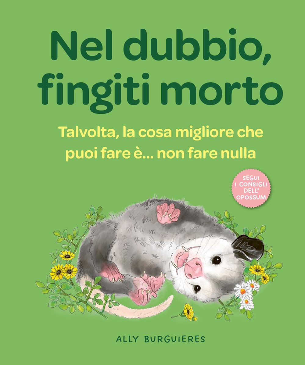 Nel dubbio, fingiti morto