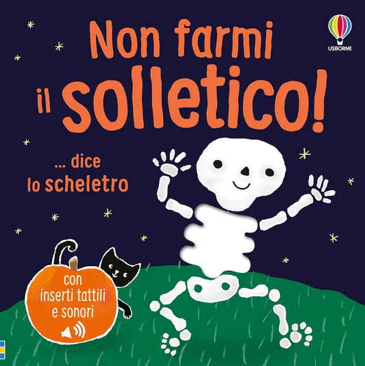 Non farmi il solletico! ... dice lo scheletro - Centroscuola