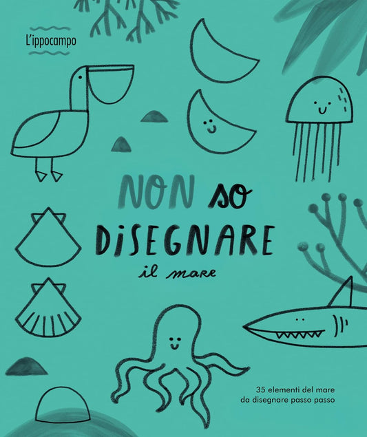 Non so disegnare - Il mare