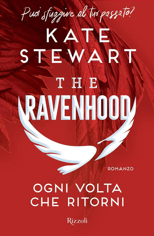 The Ravenhood - Ogni volta che ritorni (Vol. 2)