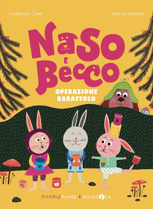 Naso e Becco - Operazione barattolo