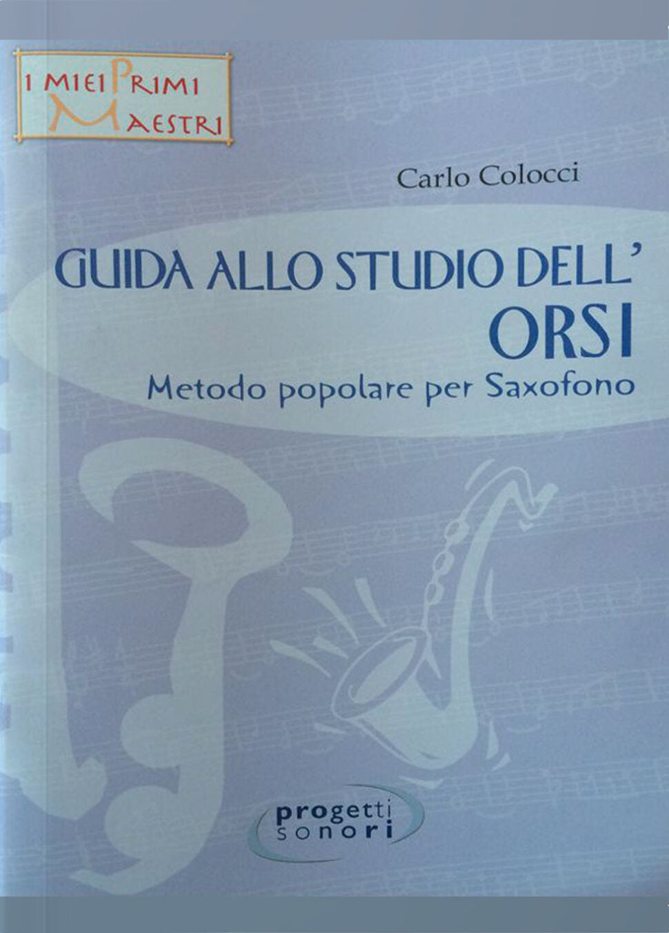 Copertina di Guida allo studio dell'Orsi, di Carlo Colocci - Progetti Sonori